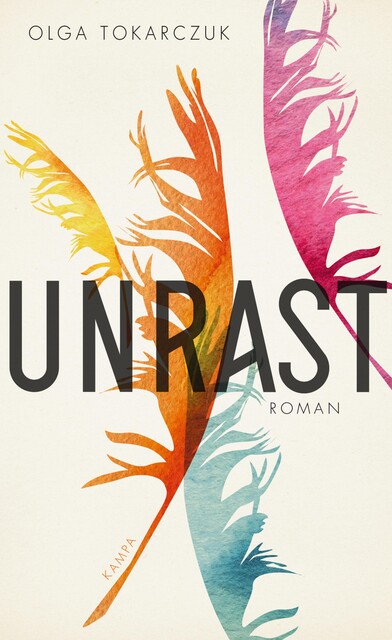 Unrast, Olga Tokarczuk