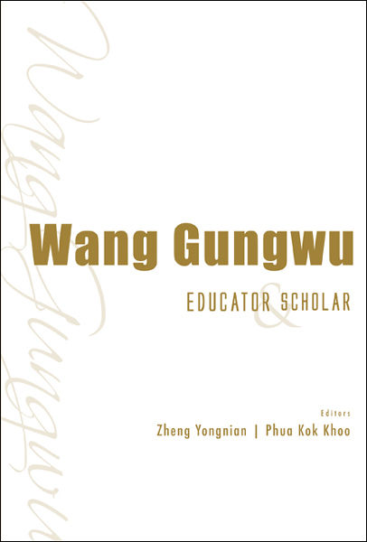 Wang Gungwu, Zheng Yongnian
