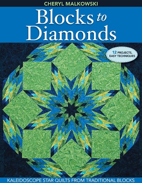 Blocks to Diamonds, Cheryl Malkowski