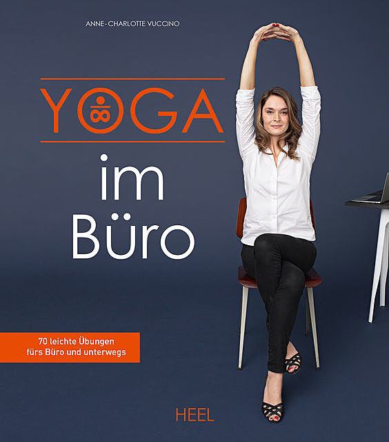 Yoga im Büro, Anne-Charlotte Vuccino