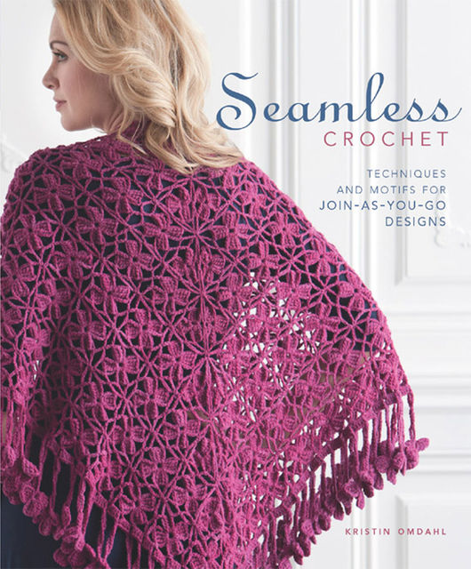 Seamless Crochet, Kristin Omdahl