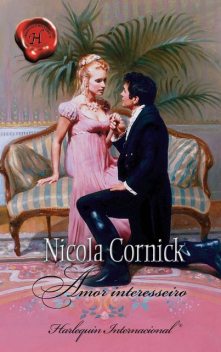 Amor interesseiro, Nicola Cornick