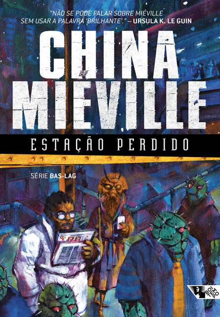 Estação Perdido, China Miéville