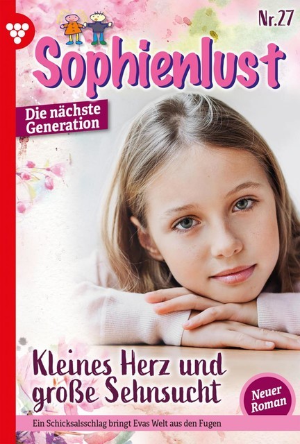 Sophienlust – Die nächste Generation 27 – Familienroman, Marietta Brem