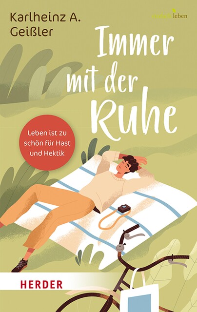 Immer mit der Ruhe, Karlheinz A. Geißler