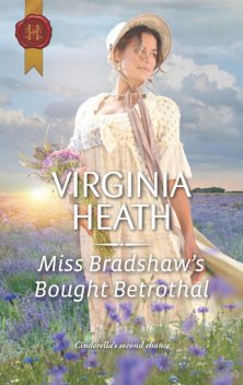 Miss Bradshaw's Bought Betrothal, Virginia Heath