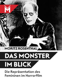 Das Monster im Blick, Moritz Rosenthal