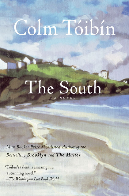 The South, Colm Tóibín