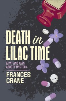 Death in Lilac Time, Frances Crane