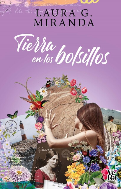 Tierra en los bolsillos, Laura G. Miranda