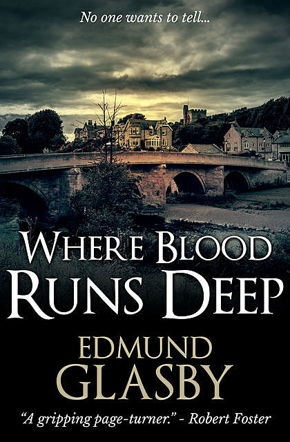 Where Blood Runs Deep, Edmund Glasby