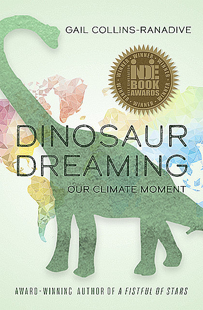 Dinosaur Dreaming, Gail Collins-Ranadive