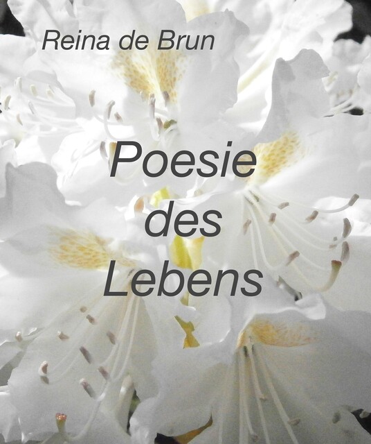 Poesie des Lebens, Reina de Brun