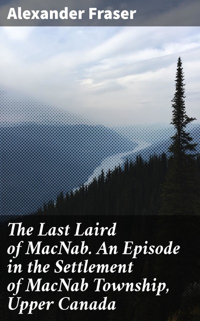 The Last Laird of MacNab, Various