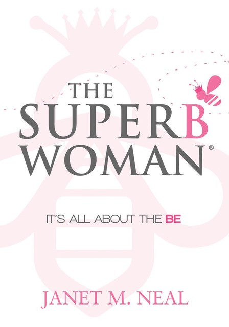 The Superbwoman, Janet M. Neal