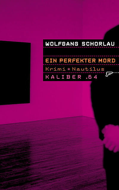 Kaliber .64: Ein perfekter Mord, Wolfgang Schorlau