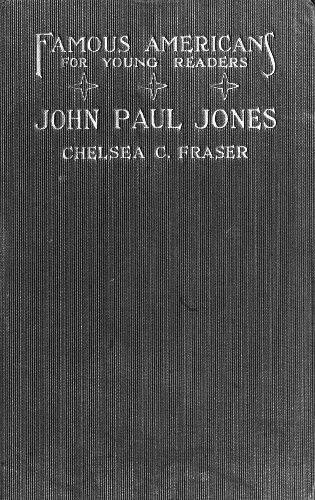 The Story of John Paul Jones, Chelsea Curtis Fraser