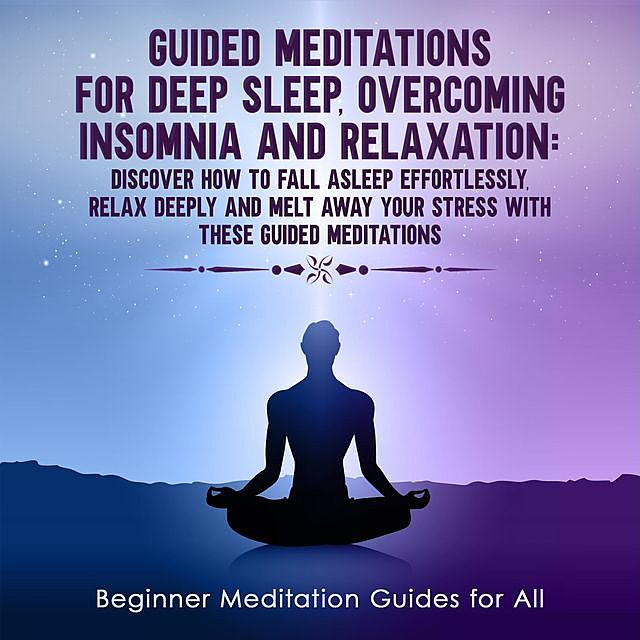 Guided Mindfulness & Self-Healing Meditations, Meditation Made Effortless