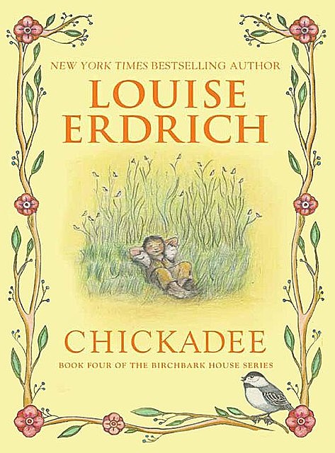 Chickadee, Louise Erdrich