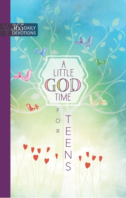 A Little God Time for Teens, BroadStreet Publishing Group LLC