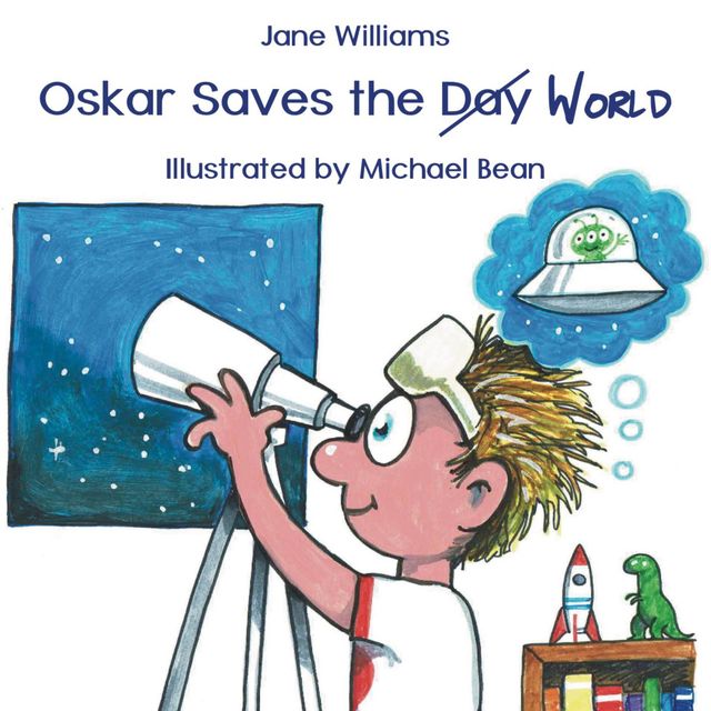 Oskar Saves the World, Jane Williams