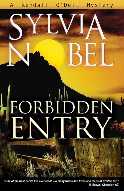 Forbidden Entry, Sylvia Nobel