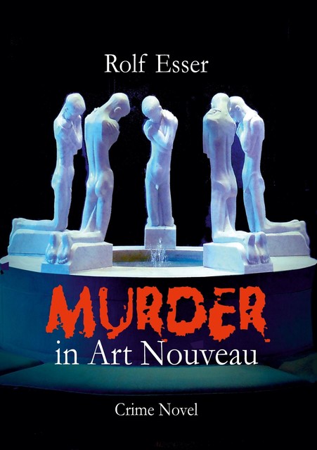 Murder in Art Nouveau, Rolf Esser