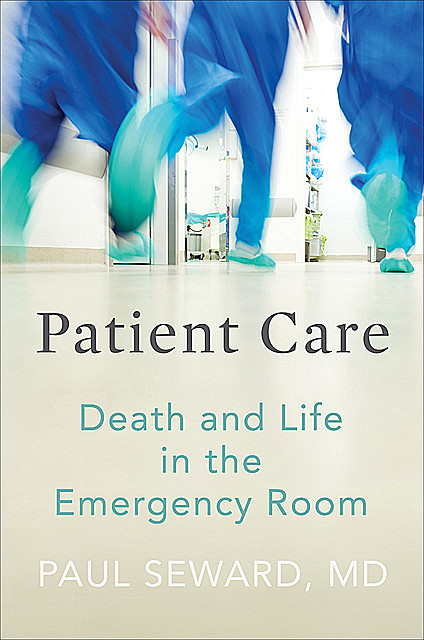 Patient Care, Paul Seward