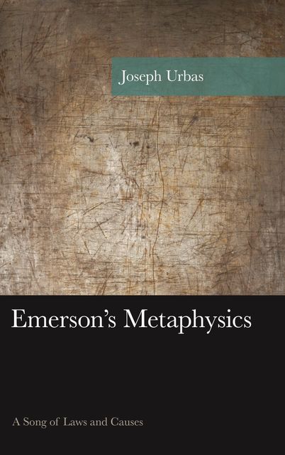 Emerson's Metaphysics, Joseph Urbas