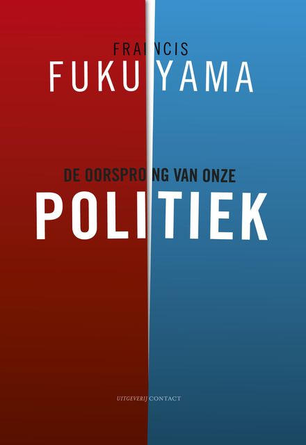 De oorsprong van onze politiek, Francis Fukuyama