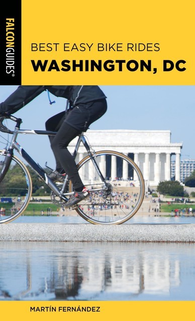 Best Easy Bike Rides Washington, DC, Martin Fernandez