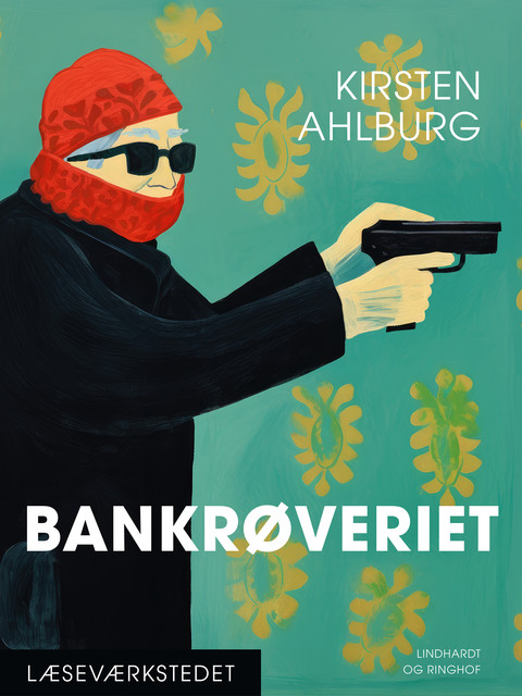 Bankrøveriet, Kirsten Ahlburg
