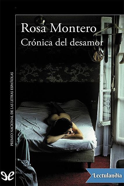 Crónica del desamor, Rosa Montero