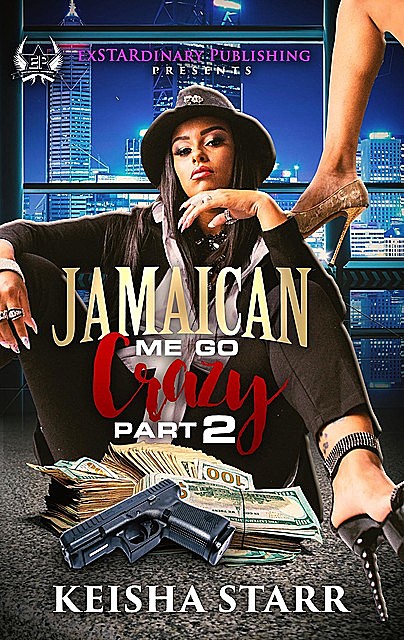 Jamaican Me Go Crazy 2, Keisha Starr