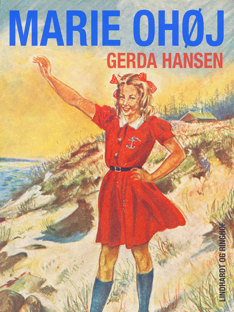 Marie Ohøj, Gerda Hansen