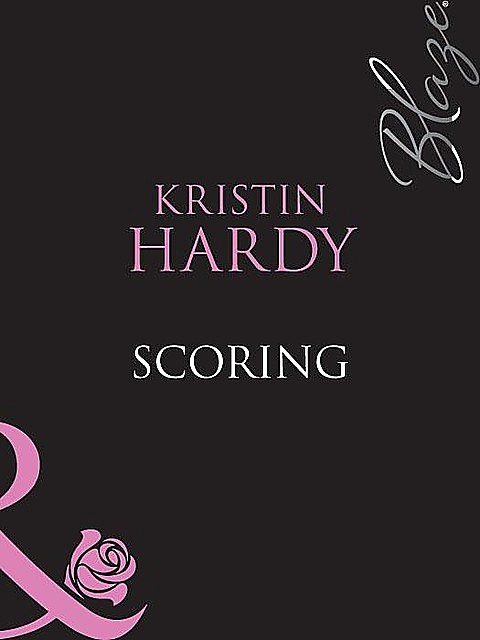 Scoring, Kristin Hardy