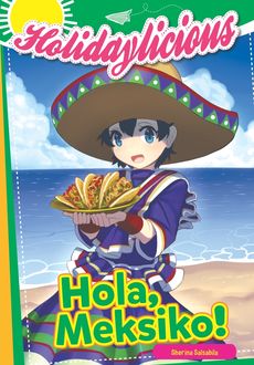 Holidaylicious Hola, Meksiko, Sherina Salsabila