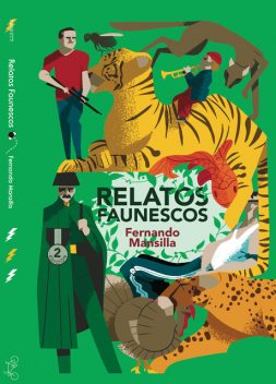 Relatos faunescos, Fernando Mansilla
