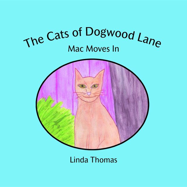 The Cats of Dogwood Lane, Linda Thomas