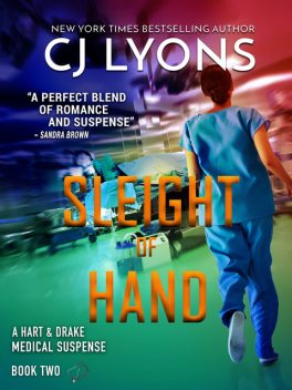 SLEIGHT OF HAND: A Hart and Drake Thriller, CJ Lyons