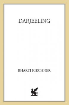 Darjeeling, Bharti Kirchner