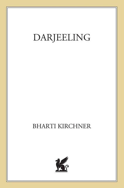 Darjeeling, Bharti Kirchner