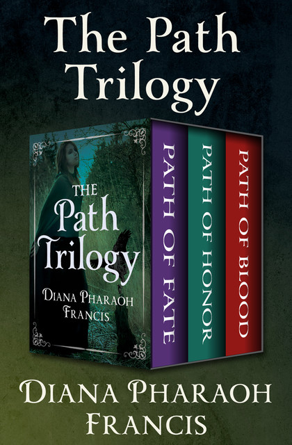 The Path Trilogy, Diana Francis