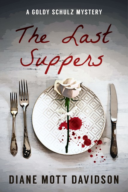 The Last Suppers, Diane Mott Davidson