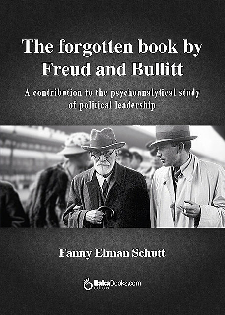 The forgotten book by Freud and Bullit, Fanny Elman Schutt