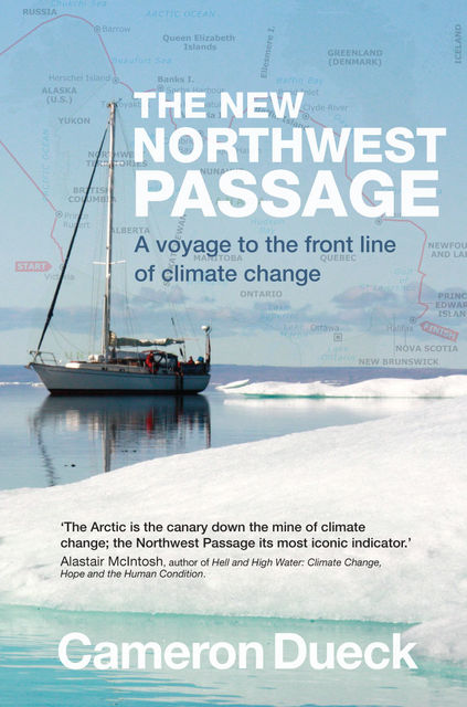The New Northwest Passage, Cameron Dueck