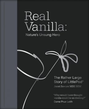 Real Vanilla: Nature's Unsung Hero, Janet Sawyer