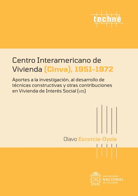 Centro Interamericano de Vivienda (Cinva) 1951–1972, Olavo Escorcia Oyola
