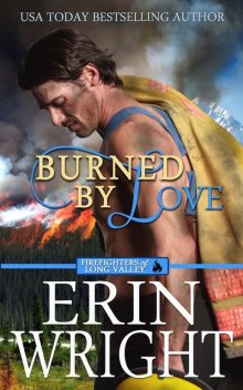 Burned by Love, Erin Wright
