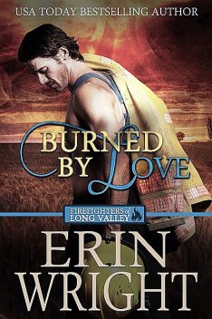 Burned by Love, Erin Wright